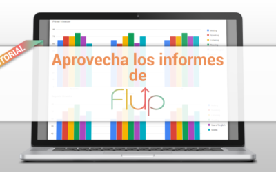 Aprovecha los informes de Flup.