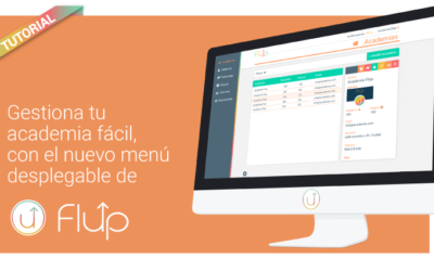 Gestiona tu academia fácil, con el nuevo menú desplegable de Flup.