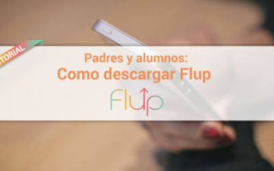 Tutorial para padres y alumnos sobre como descargar Flup