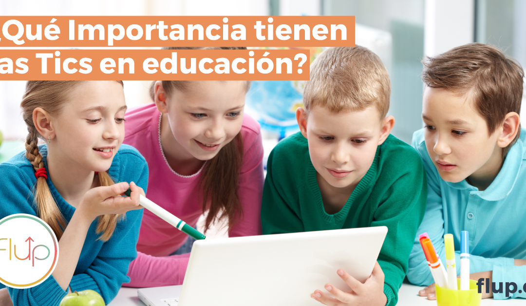 La importancia de las TICs en la educación