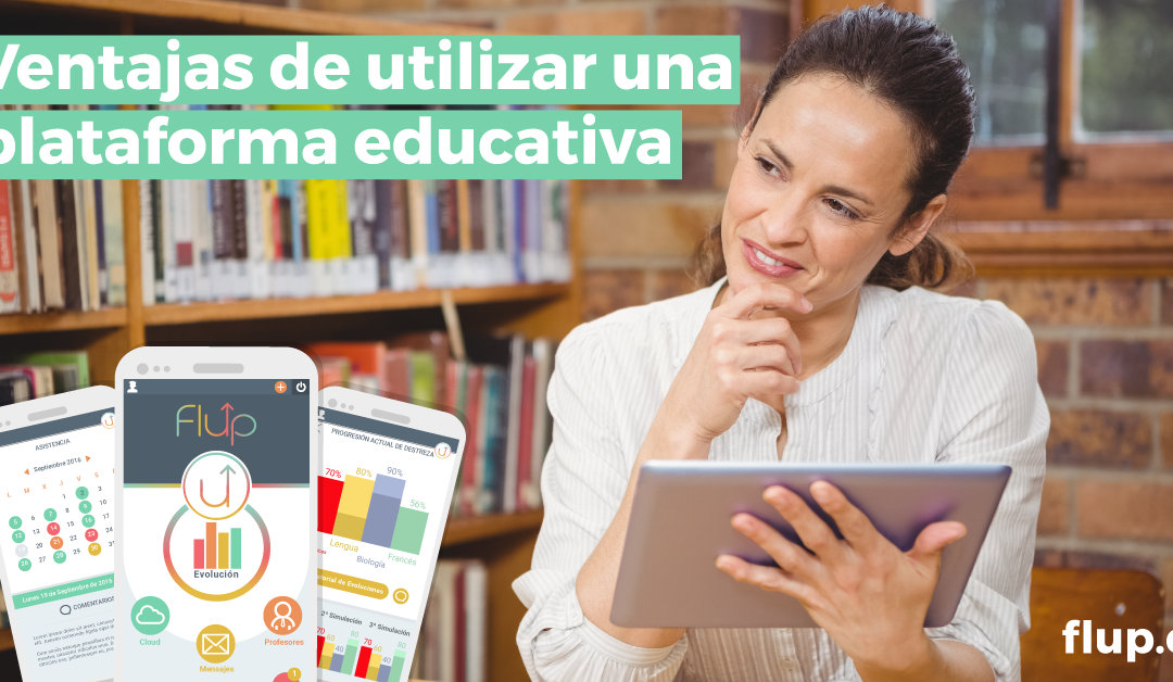 ¿Cuáles son las ventajas de una plataforma de gestión educativa?