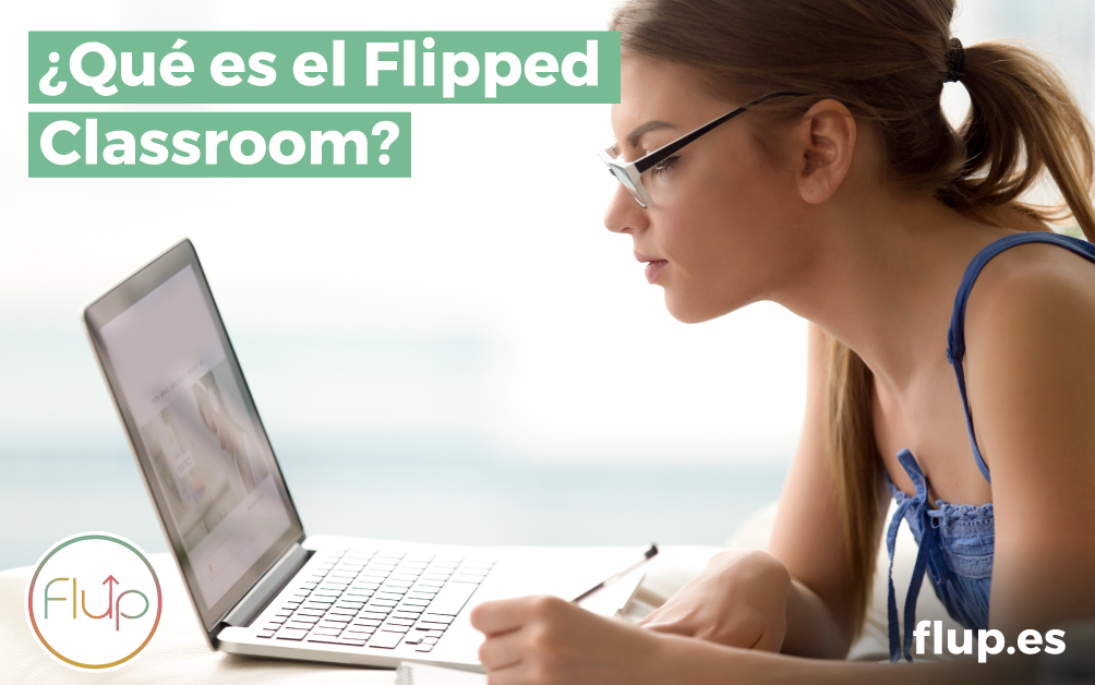 Flipped Classroom: ¿en qué consiste esta metodología?