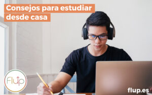 Consejos para estudiar desde casa