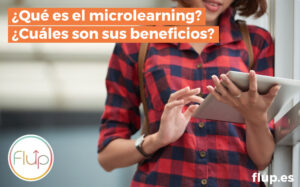 ¿Qué es y cuáles son los beneficios del microlearning?