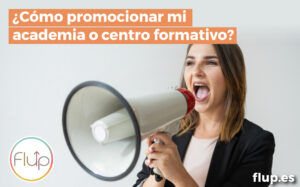 Cómo promocionar una academia o centro formativo