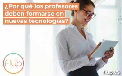 ¿Por qué los profesores deben formarse en nuevas tecnologías?