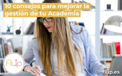 10 consejos para mejorar la gestión de tu Academia