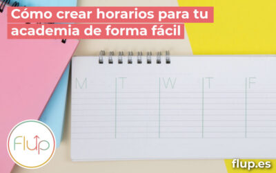 Cómo crear Horarios para tu Academia de forma fácil